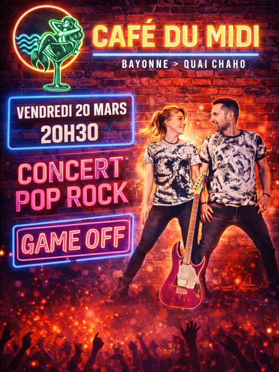 Concert pop rock : GAME OFF au Café du Midi (Bayonne)