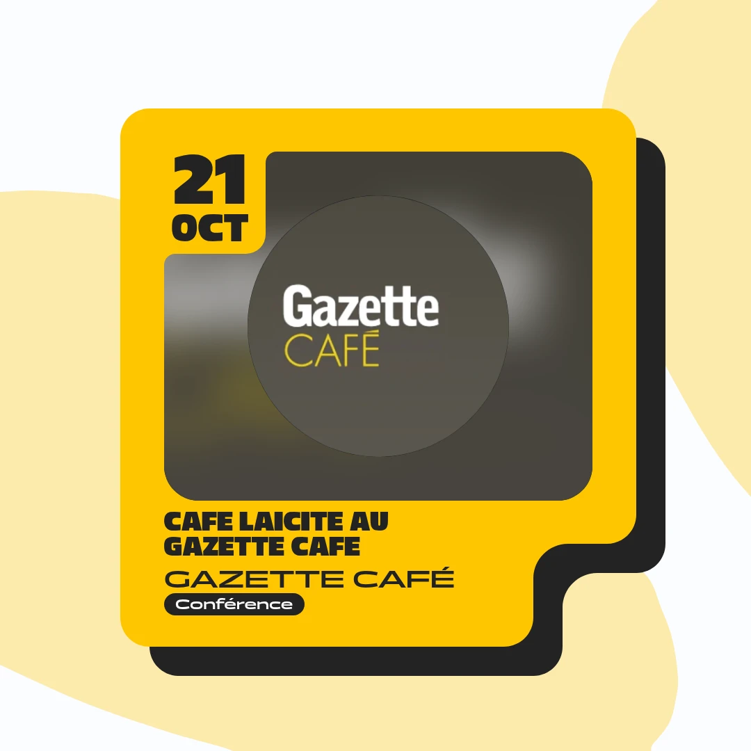 Laïcité Café at Gazette Café