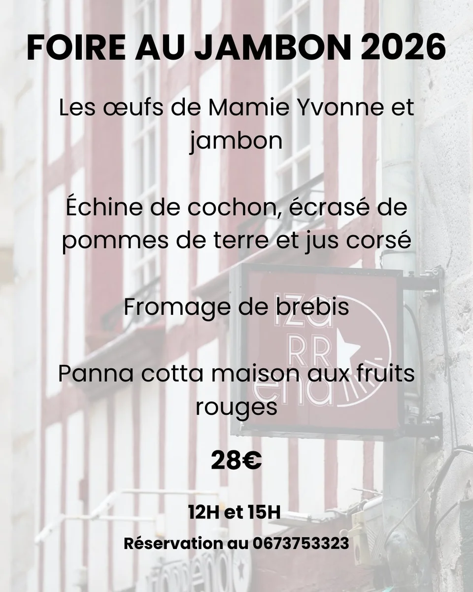 Menu spécial Foire au Jambon 2026 chez Izarrena