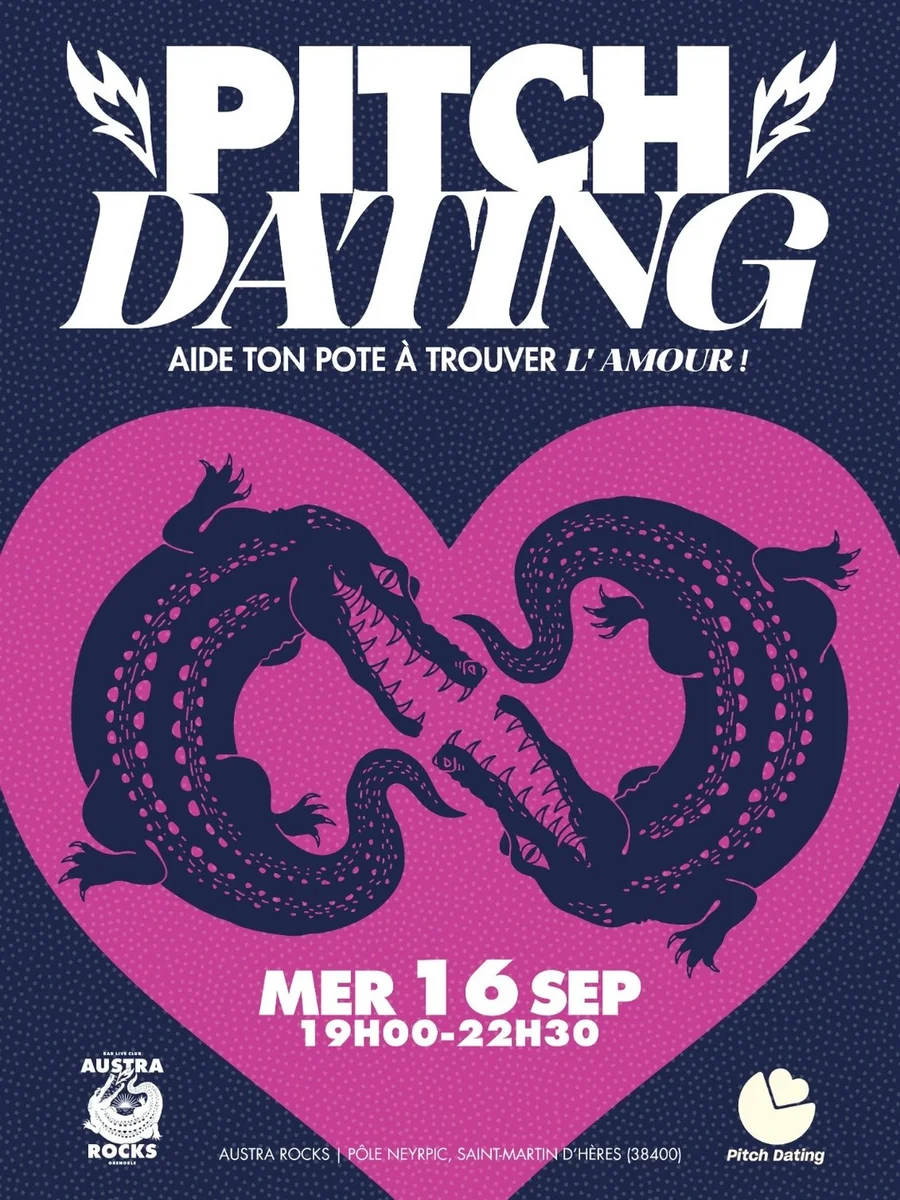 Pitch Dating #3 en Austra Rocks Grenoble
