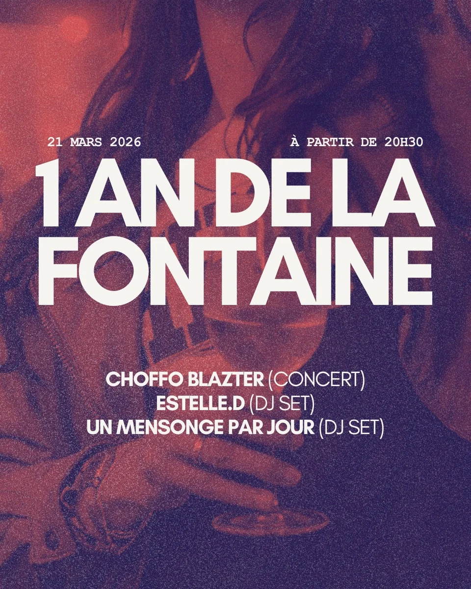 1 an de La Fontaine : concert Choffo Blazter + DJ sets