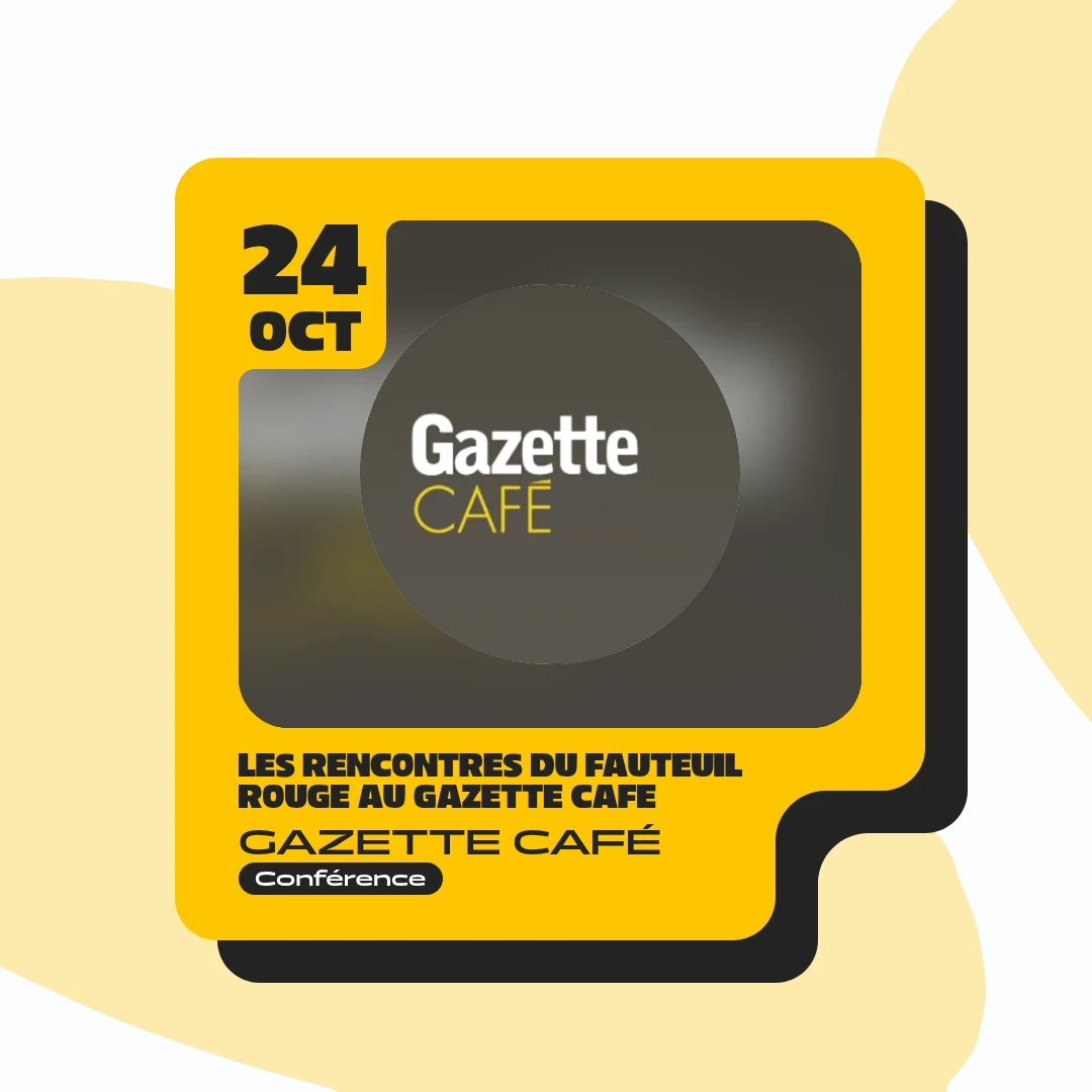 Les Rencontres du Fauteuil Rouge at Gazette Café