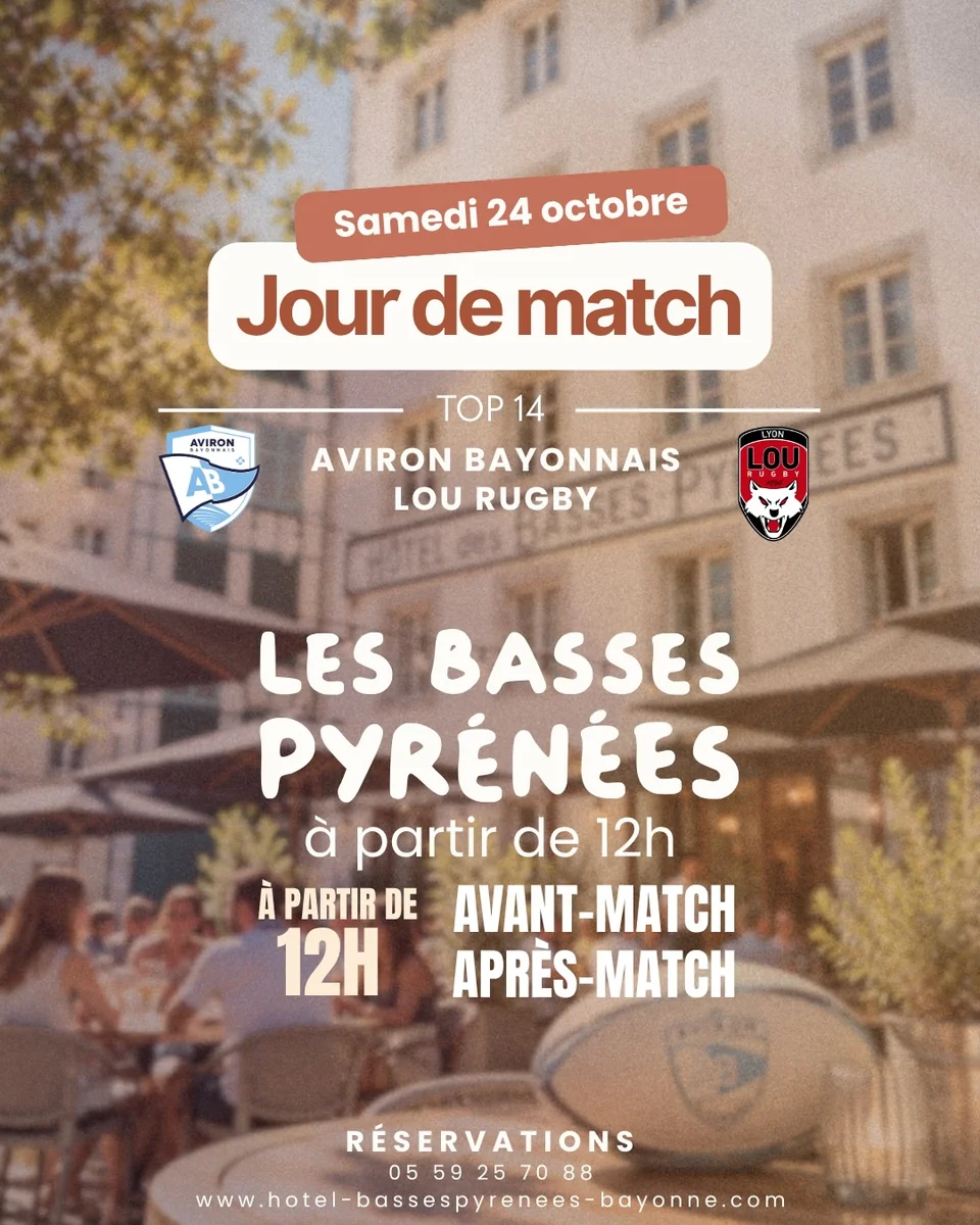 Día del partido de rugby: Aviron Bayonnais vs Lou Rugby - Hôtel des Basses Pyrénées