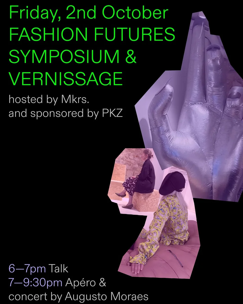 FASHION FUTURES: Symposium & Vernissage with @moraesagosto