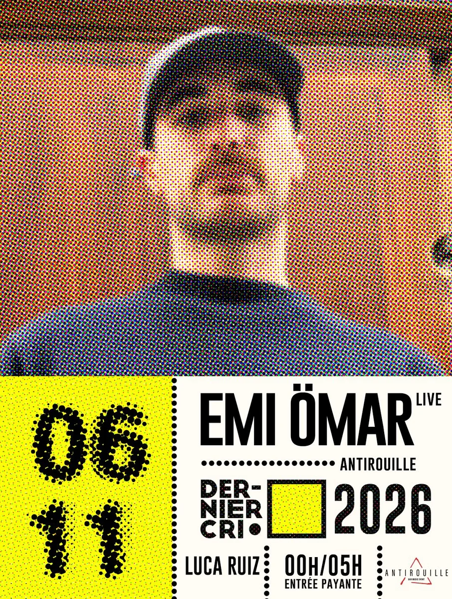 Dernier Cri: Emi Ömar (en directo) + Luca Ruiz