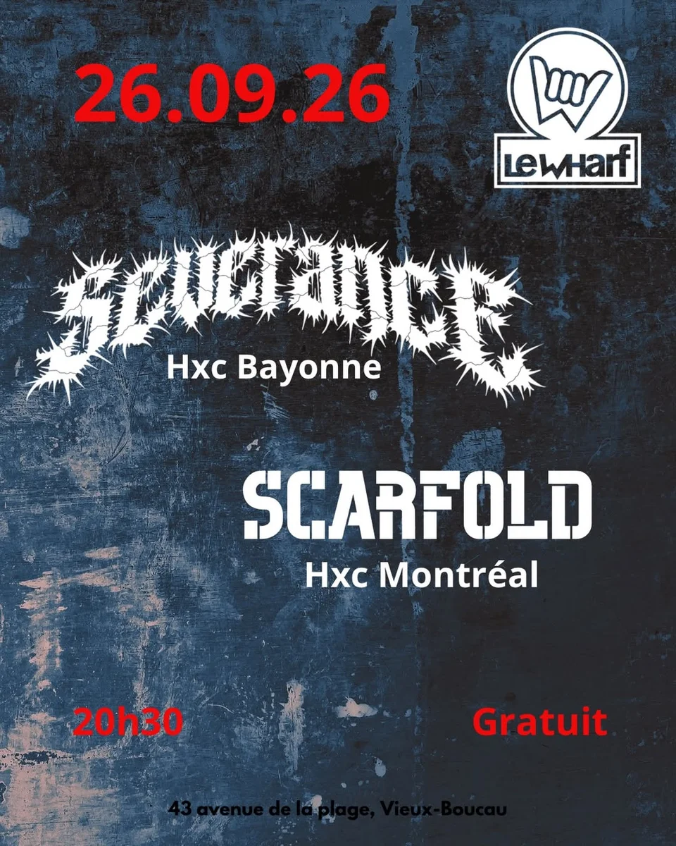 100% HXC - Scarfold & Severance HC à Bayonne