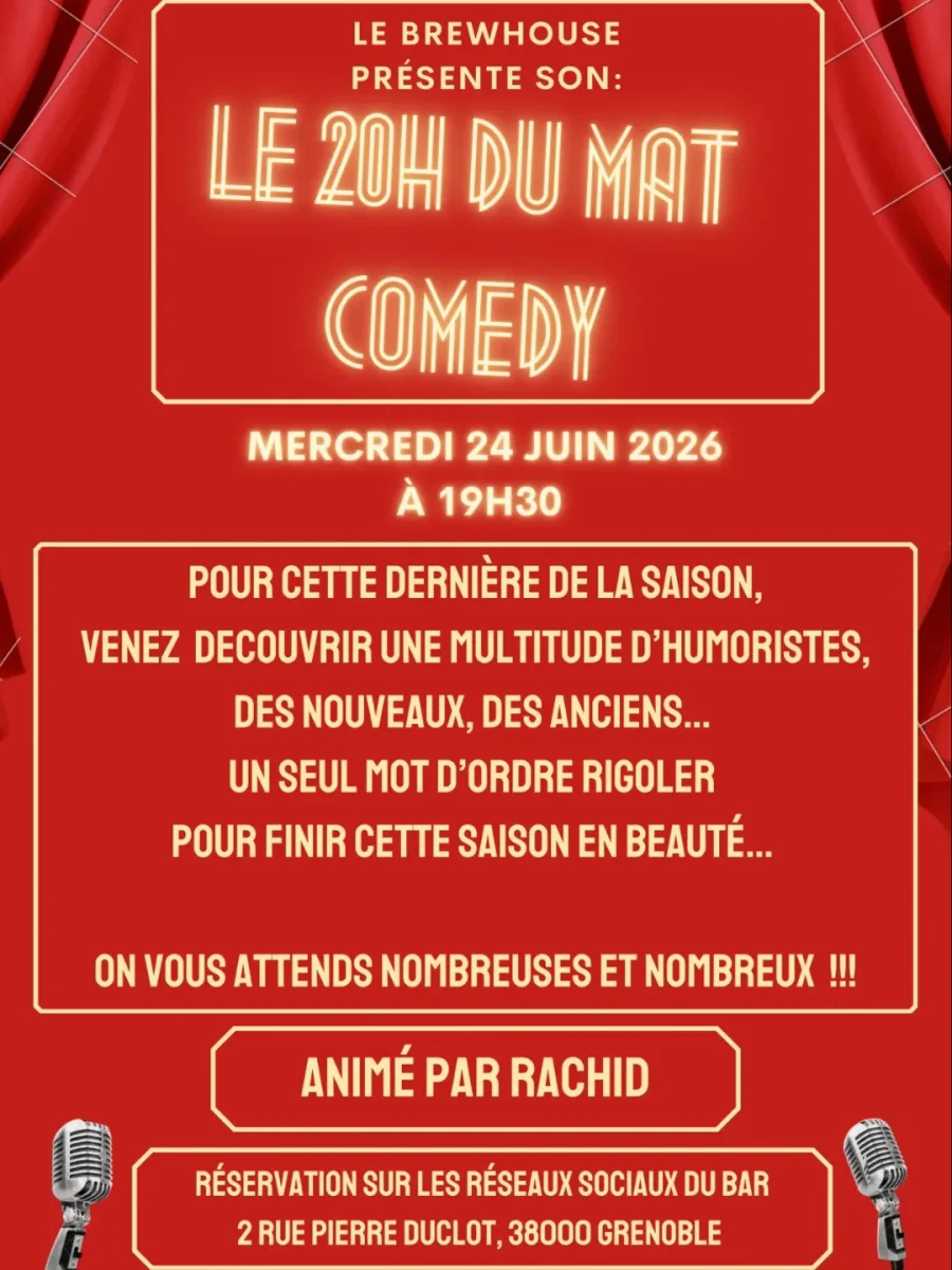 Le 20h du Mat Comedy – dernier stand-up de la saison