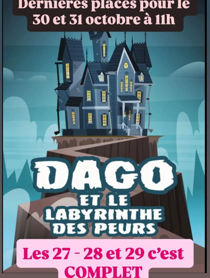 DAGO et le labyrinthe des peurs