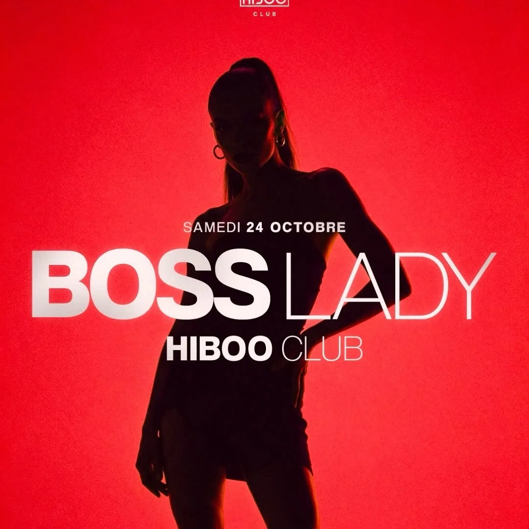 Soirée BOSS LADY au Hiboo Club