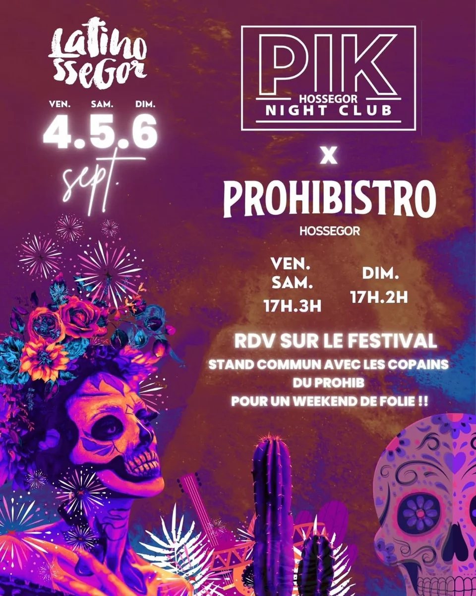Festival Latino Ssegor x Prohibistro à Hossegor