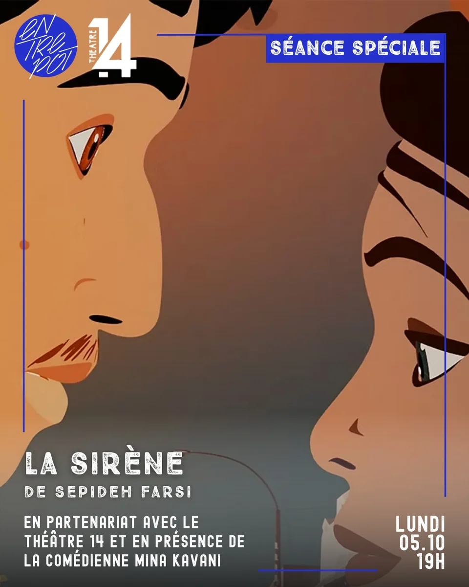 Séance spéciale du film "La Sirène" de Sepideh Farsi avec Mina Kavani