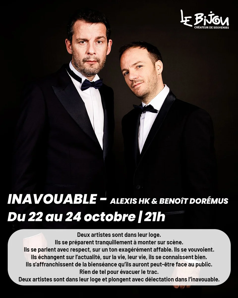 Espectáculo "Inavouable" con Alexis HK & Benoît Dorémus