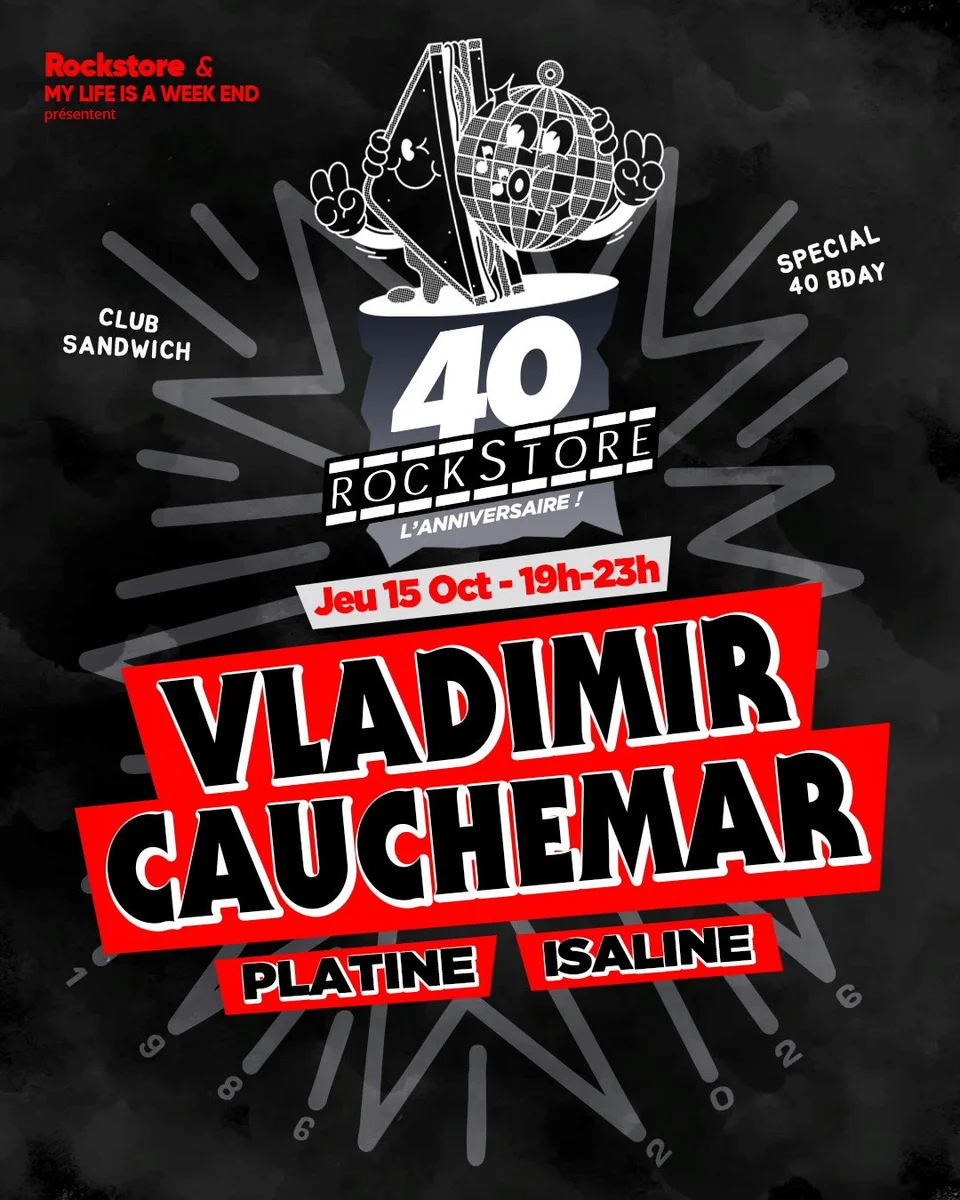 40 años del Rockstore: Noche con Vladimir Cauchemar, Platine & Isaline