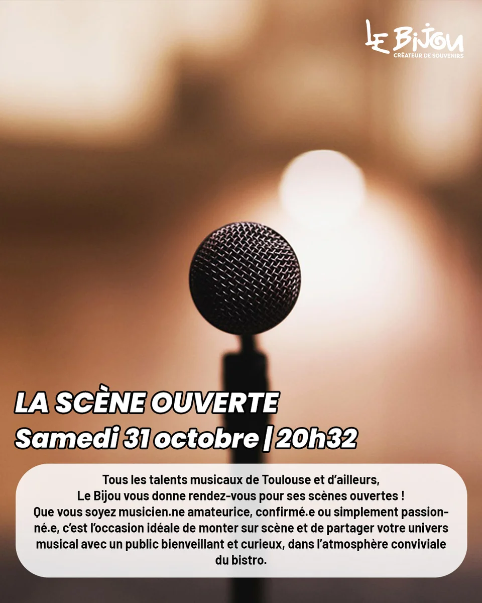 La Scène Ouverte du Bijou