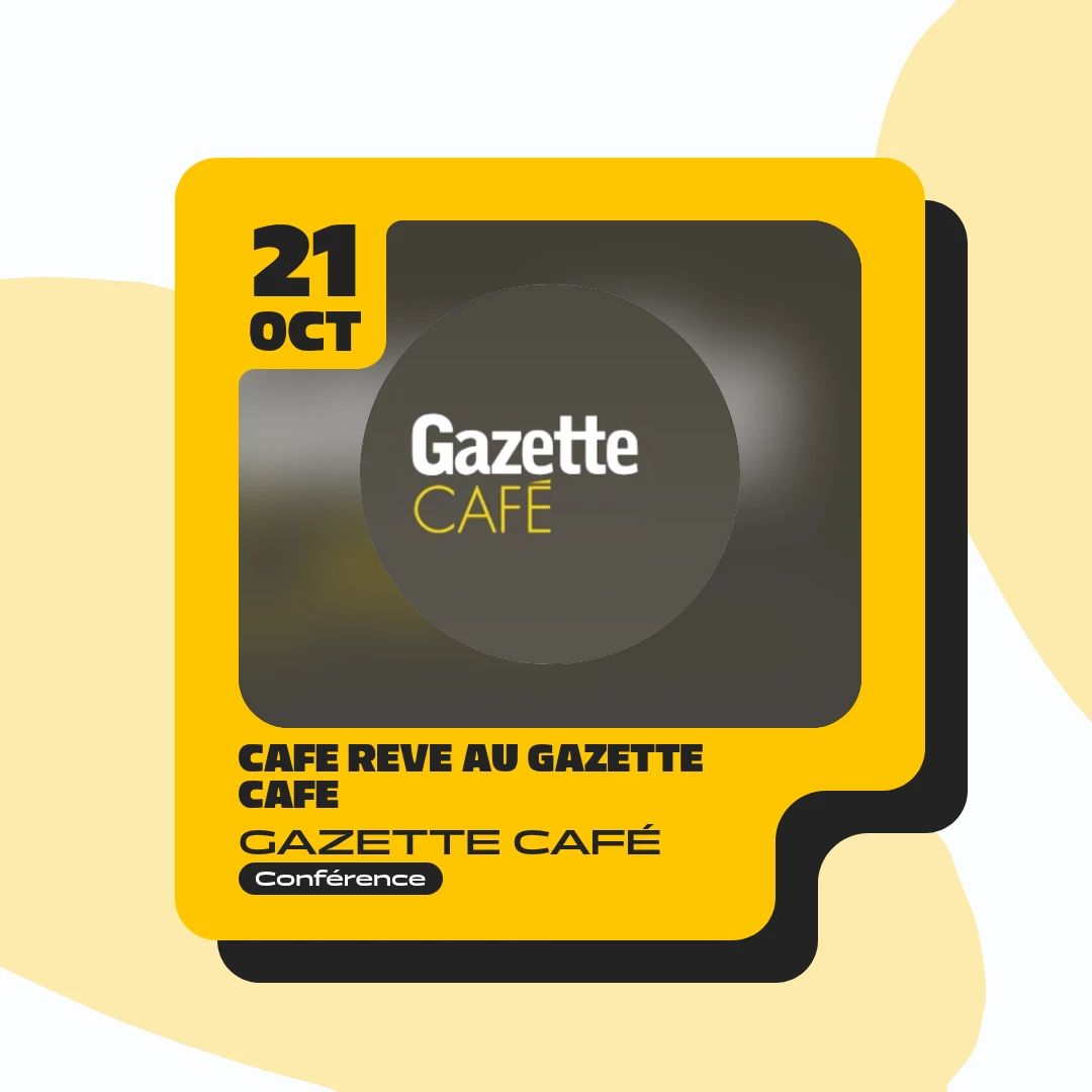 Café Rêve au Gazette Café