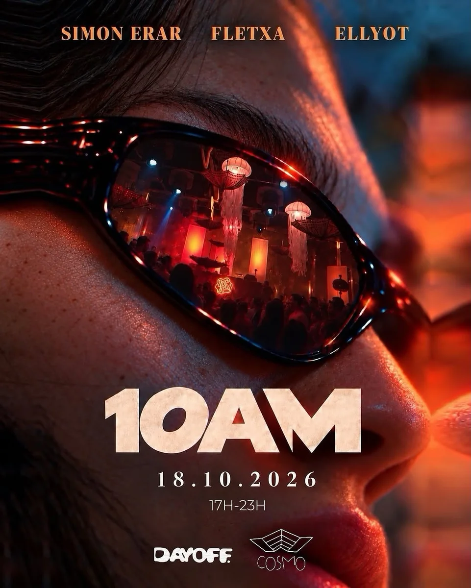 10AM × COSMO DAY OFF : Soirée tech-house avec Simon Erar, Fletxa & Ellyot