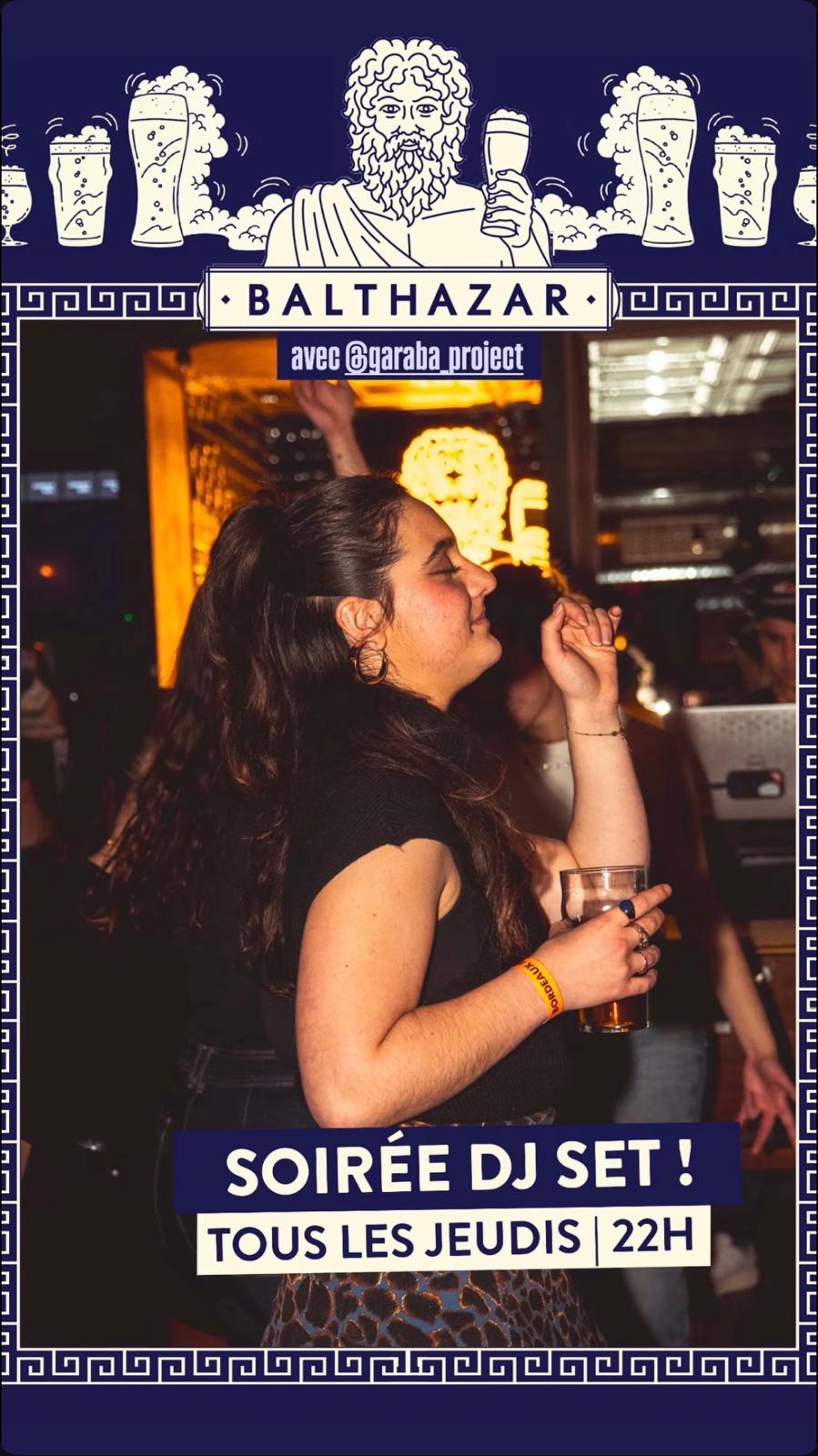 🔥 Soirée DJ Set au Balthazar
