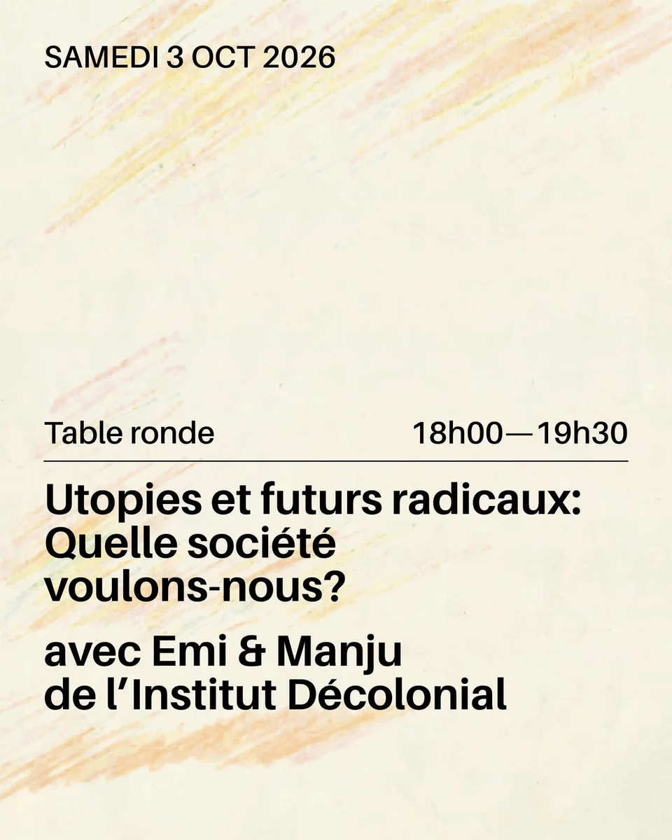 Round table: Radical utopias and futures — What society do we want?