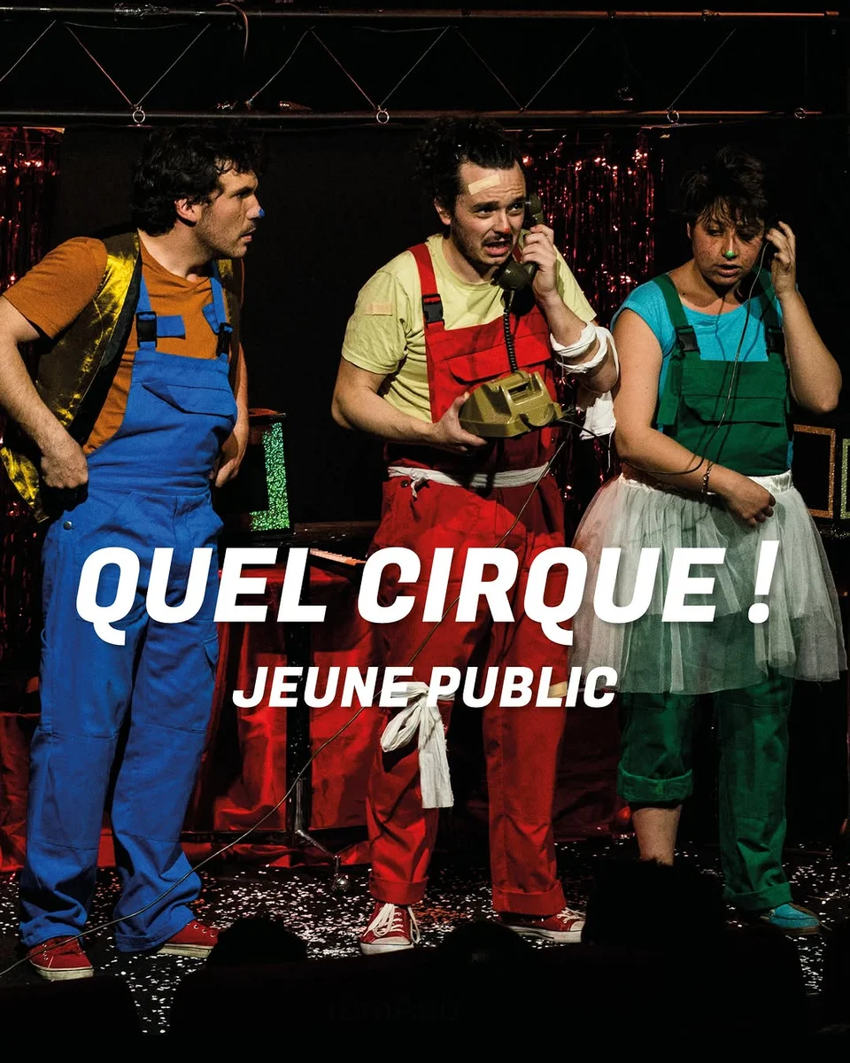 Quel Cirque ! - Jeune public