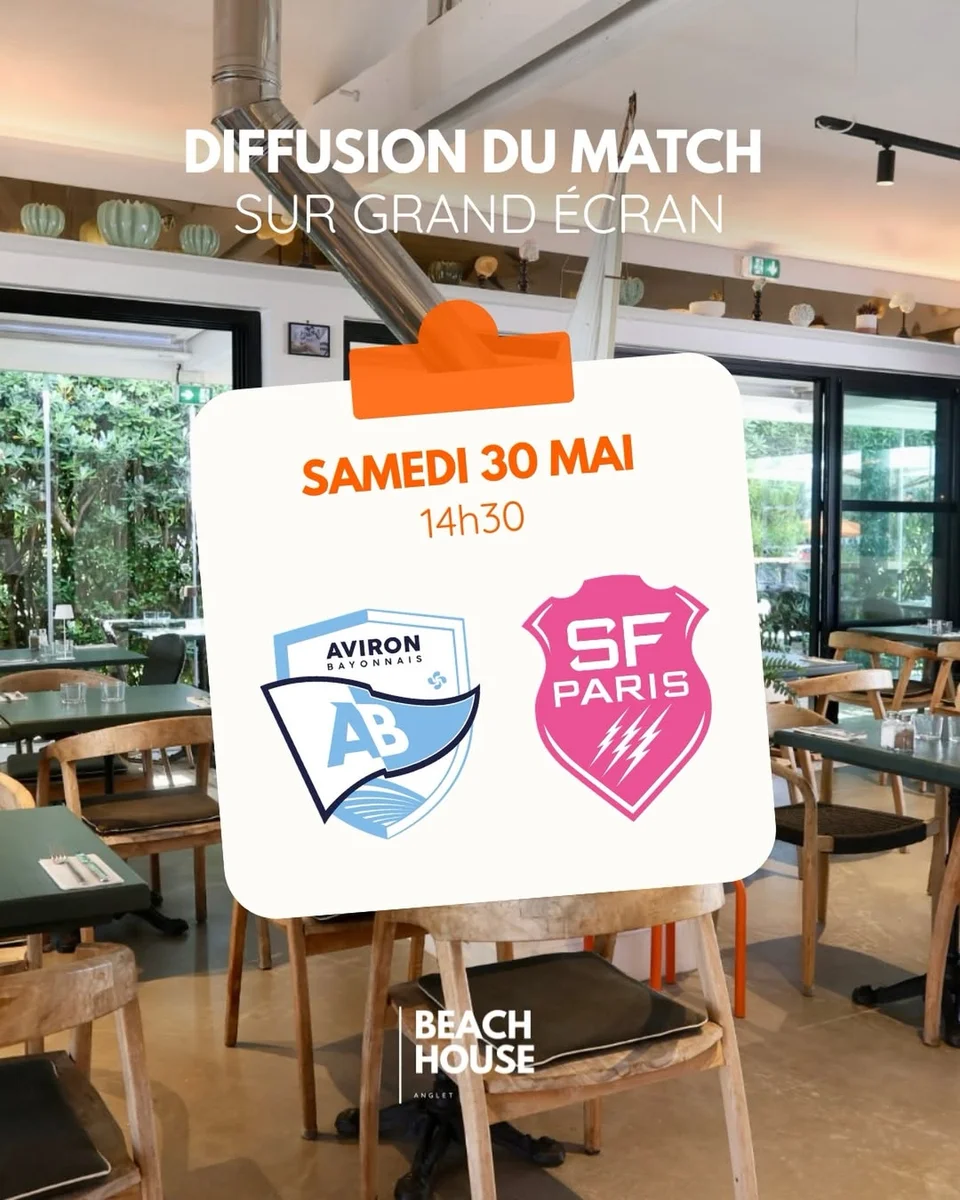 Diffusion Aviron Bayonnais vs Stade Français à la Beach House