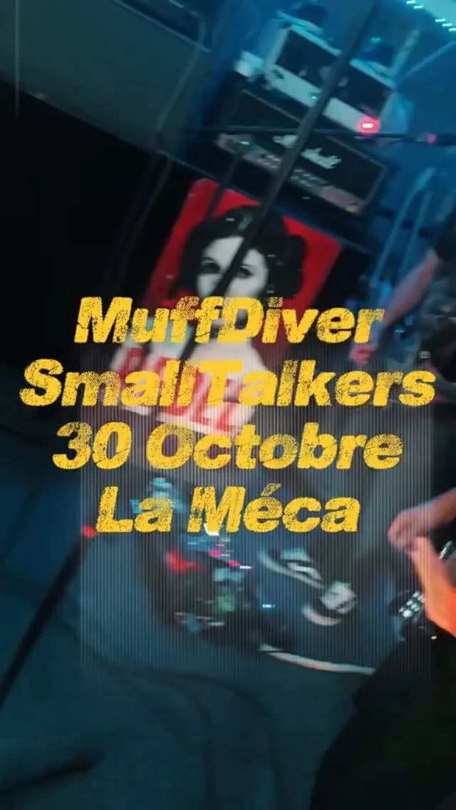 MuffDiver SmallTalkers - 30 Octobre à La Mécanique des Fluides