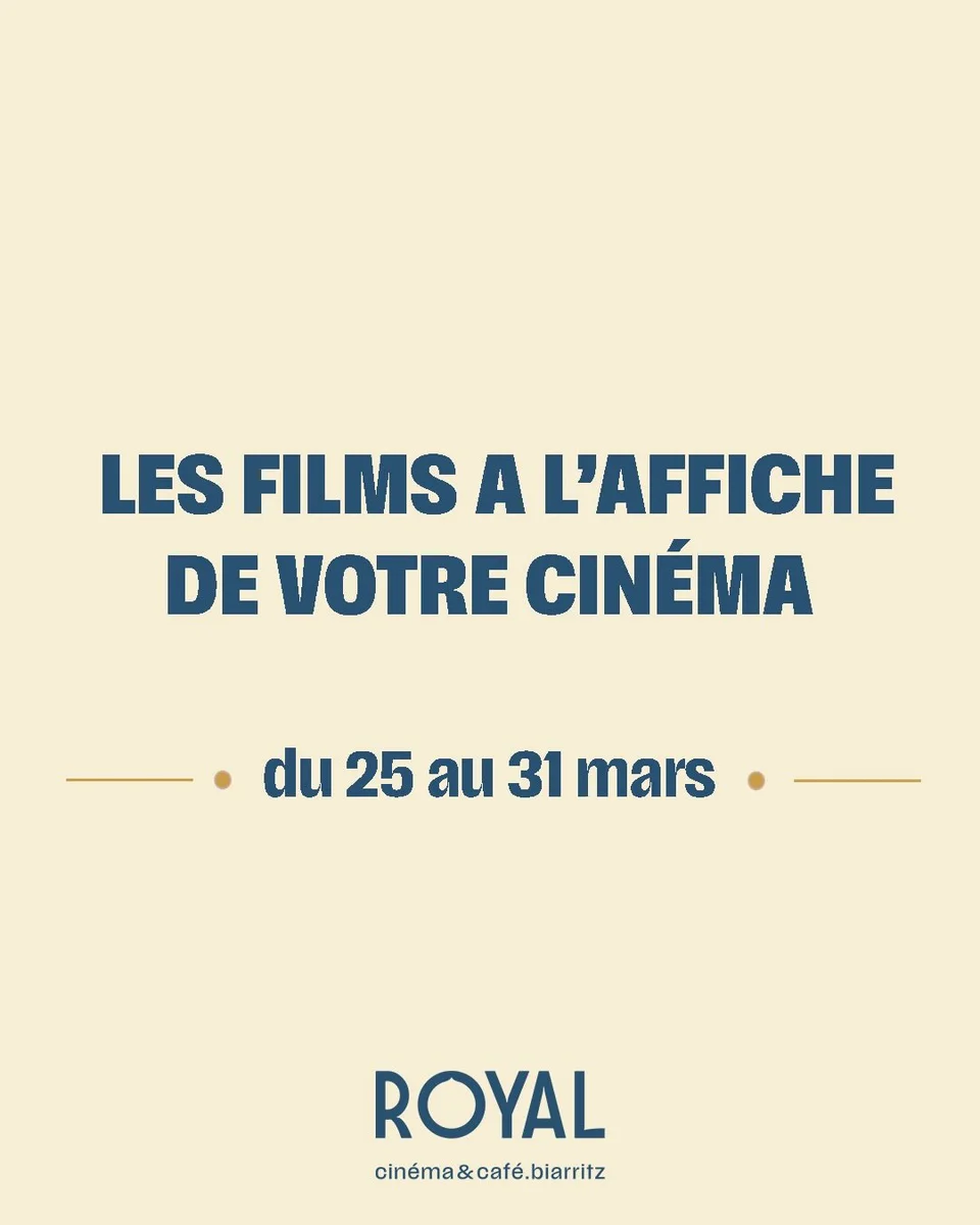 Cartelera (semana del 25 al 31 de marzo) – Cine Le Royal