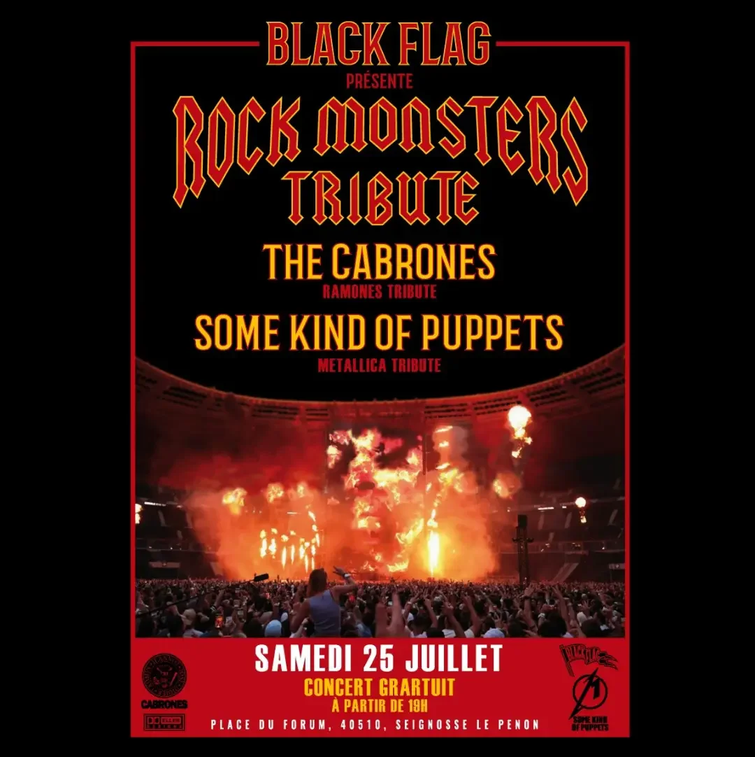 Black Flag présente Rock Monsters Tribute : The Cabrones (tribute Ramones) & Some Kind of Puppets (tribute Metallica)