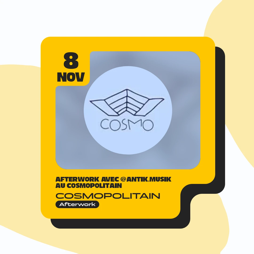 Afterwork avec @antik.musik au Cosmopolitain