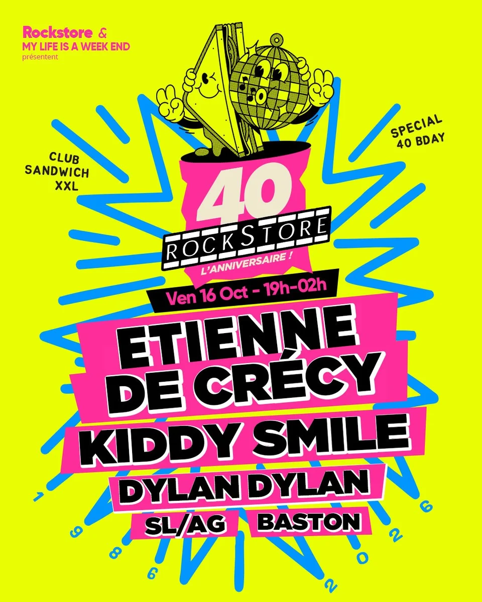 40 años del Rockstore: Noche con Etienne de Crécy, Kiddy Smile, Dylan Dylan & Friends