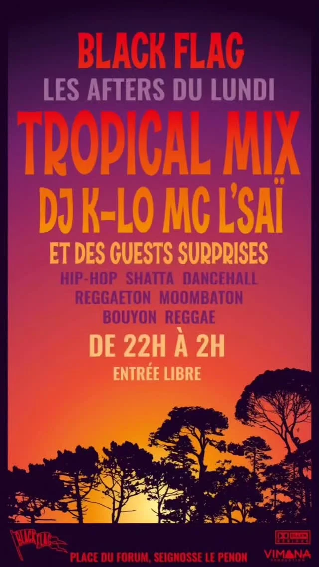 Black Flag : Les Afters du Lundi - Tropical Mix