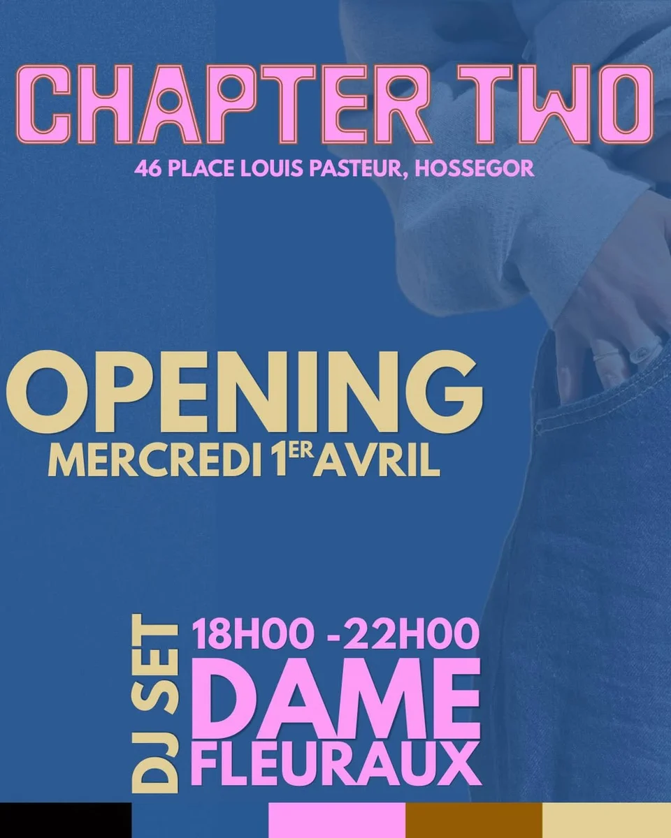 Inauguration de la boutique Chapter Two + DJ set Dame Fleuraux