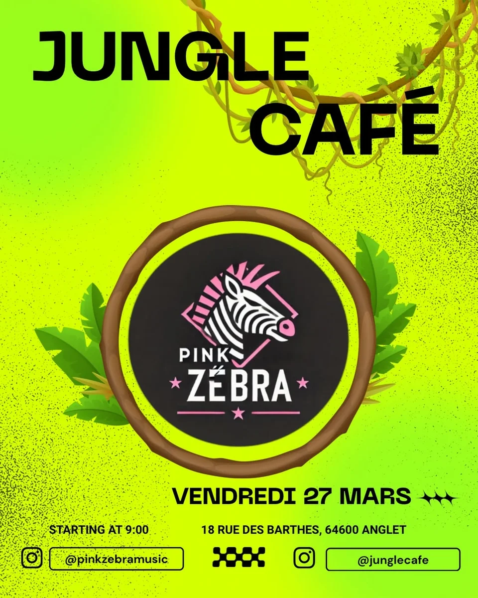 Pink Zèbra en live au Jungle Café (soirée sauvage)