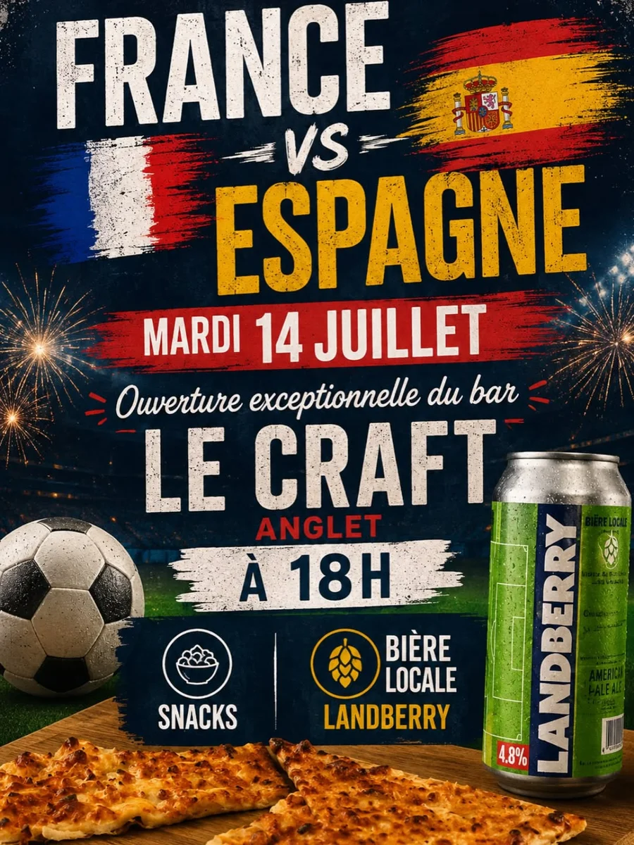 Soirée France vs Espagne au Le Craft Anglet