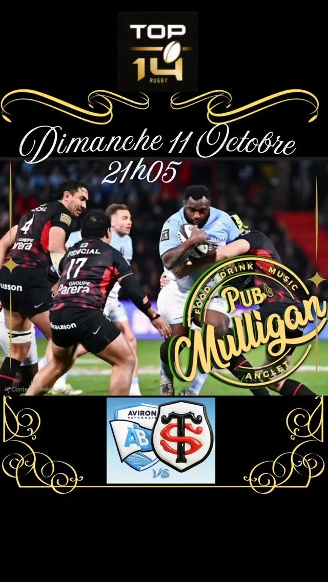 Match de rugby TOP 14 - Pub Mulligan Anglet