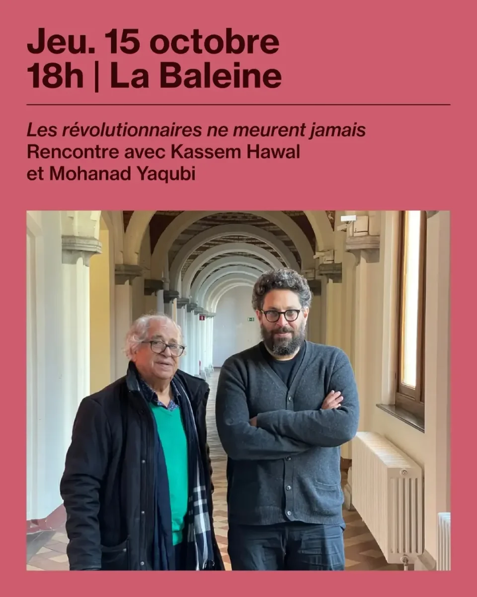 Rencontre : Les révolutionnaires ne meurent jamais