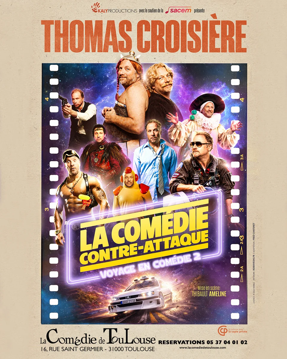 Thomas Croisière - La Comédie Contre-Attaque at La Comédie de Toulouse