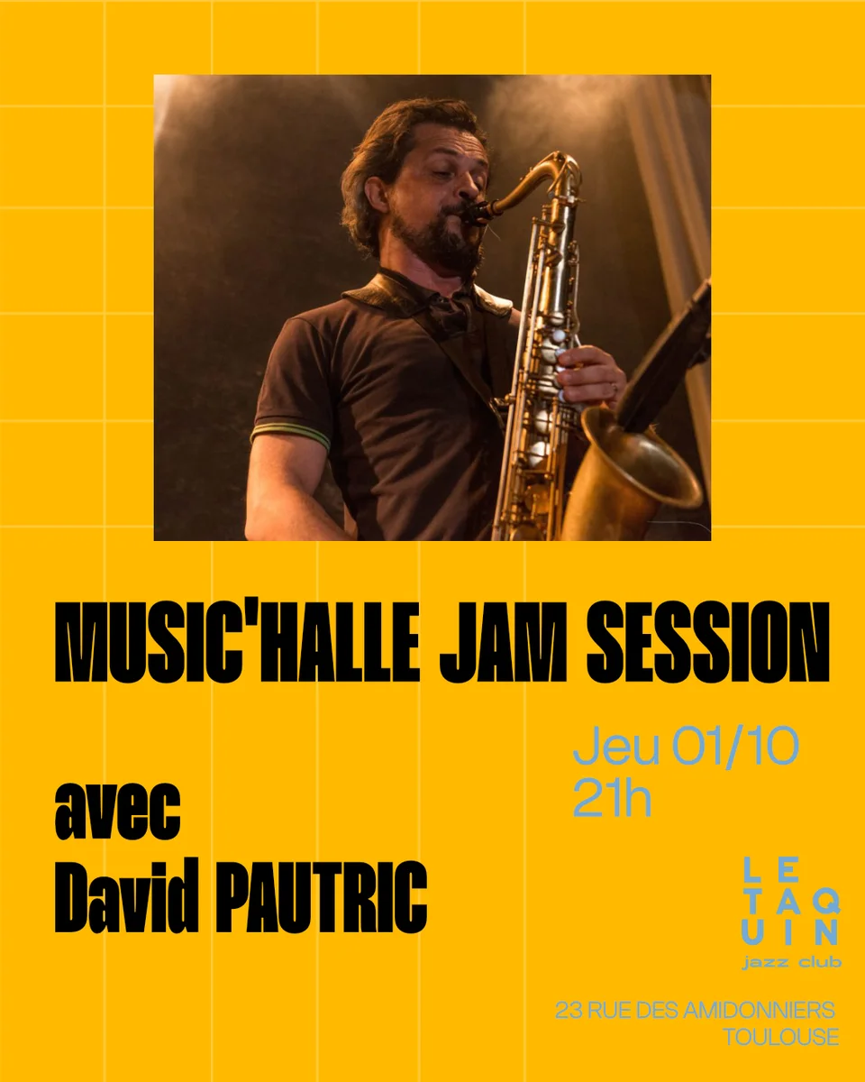 Music'Halle Jam Session avec David Pautric