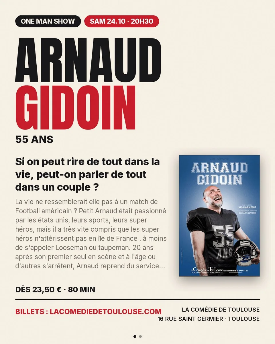 Arnaud Gidoin — 55 ans : One Man Show