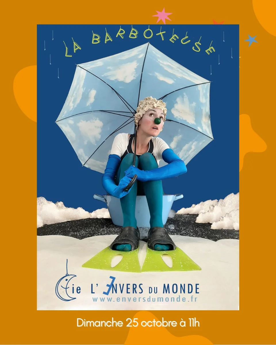 La Barboteuse - Cie L’Envers du Monde