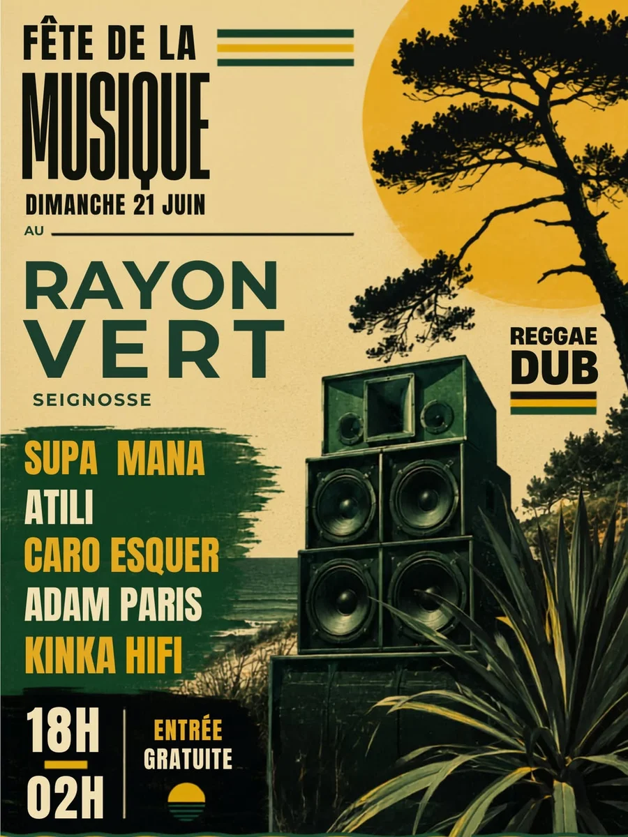 Fête de la Musique au Rayon Vert (Reggae • Dub • Sound System)