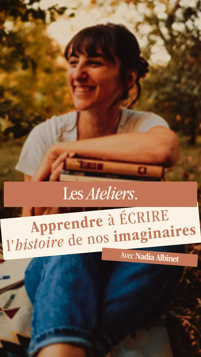 Atelier d'écriture avec Nadia Albinet