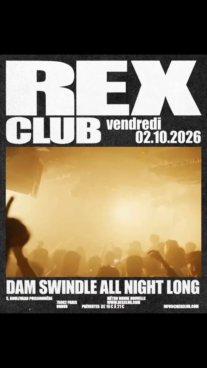 DAM SWINDLE ALL NIGHT LONG au Rex Club