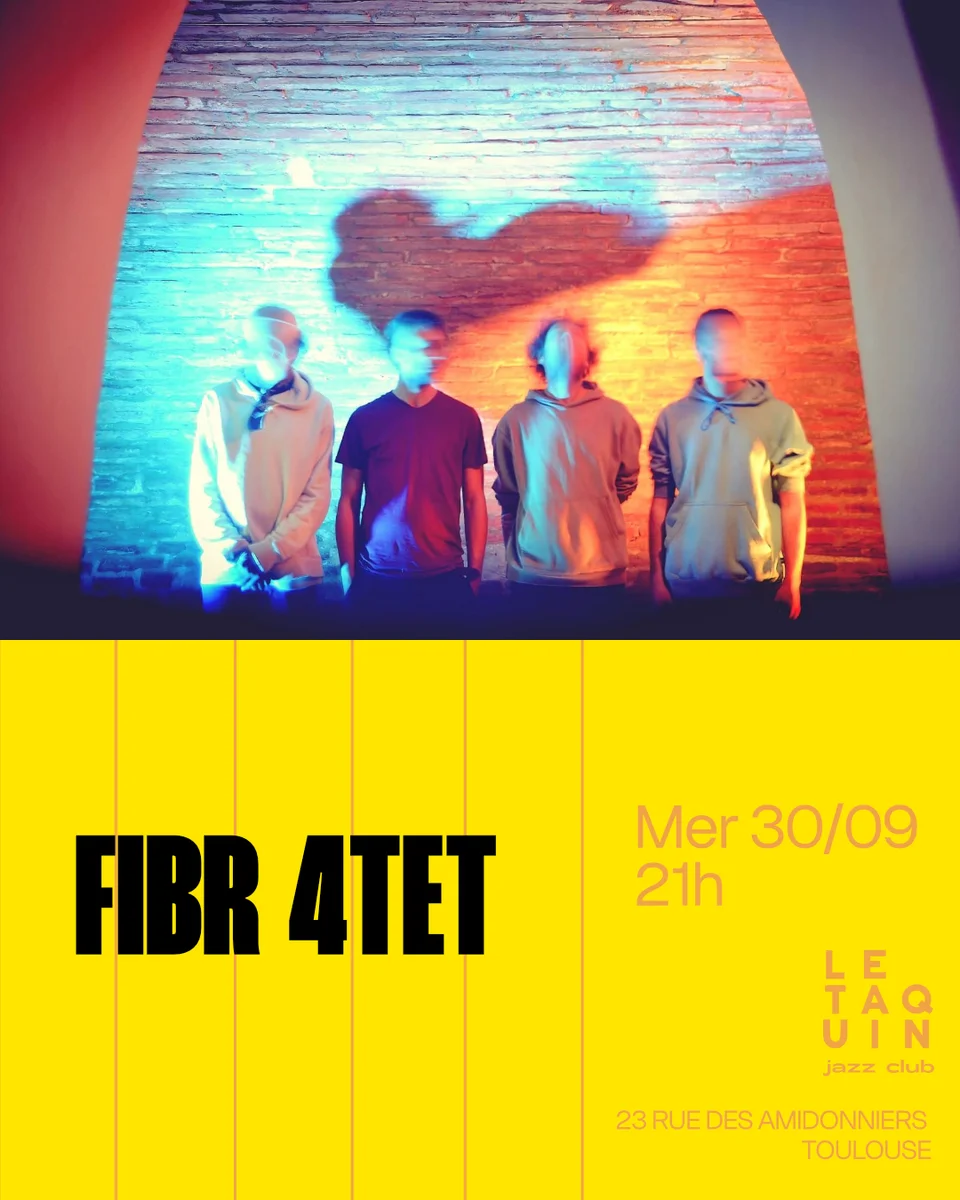 FIBR 4TET — Soirée Jazz moderne