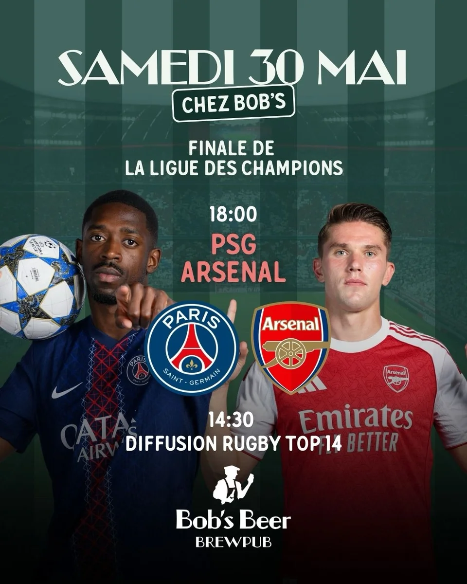 Finale de la Ligue des Champions PSG vs Arsenal sur grand écran chez Bob’s