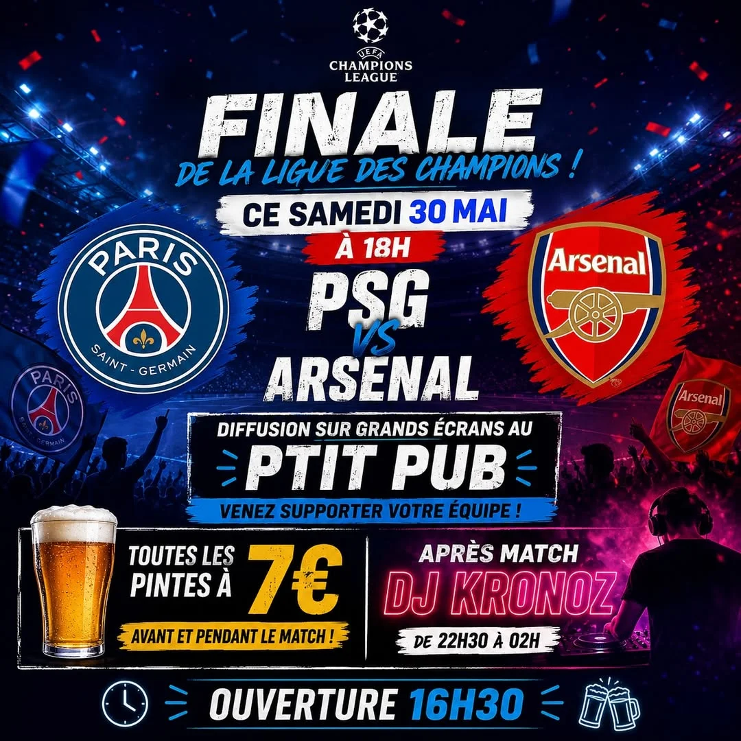 Finale de la Ligue des Champions : PSG vs Arsenal au Ptit Pub
