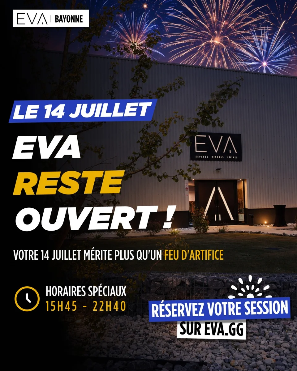 EVA Bayonne reste ouvert pour le 14 Juillet : expérience immersive VR