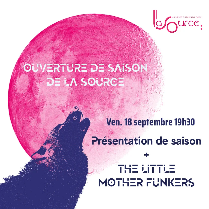 Apertura de temporada de La Source: presentación + concierto de The Little Mother Funkers