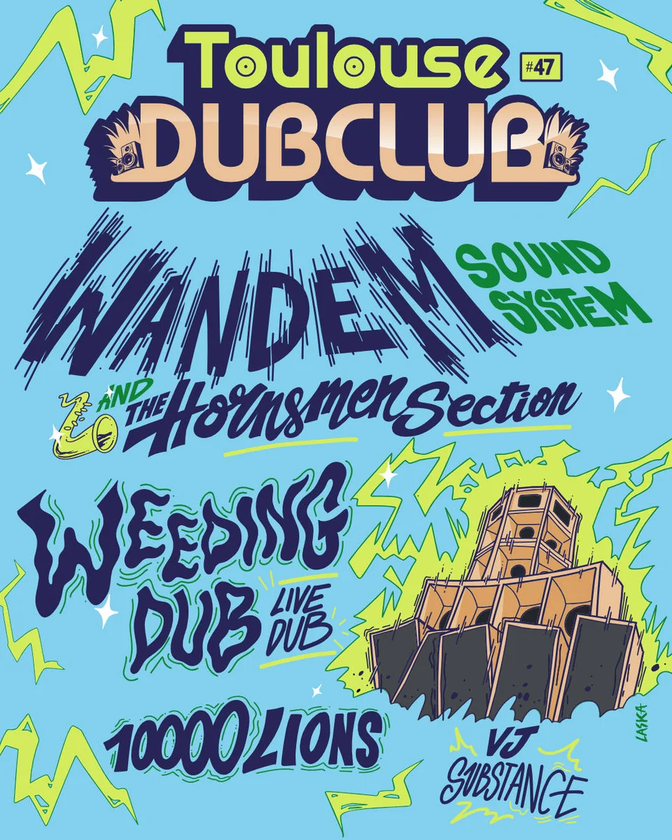 Toulouse Dub Club #47