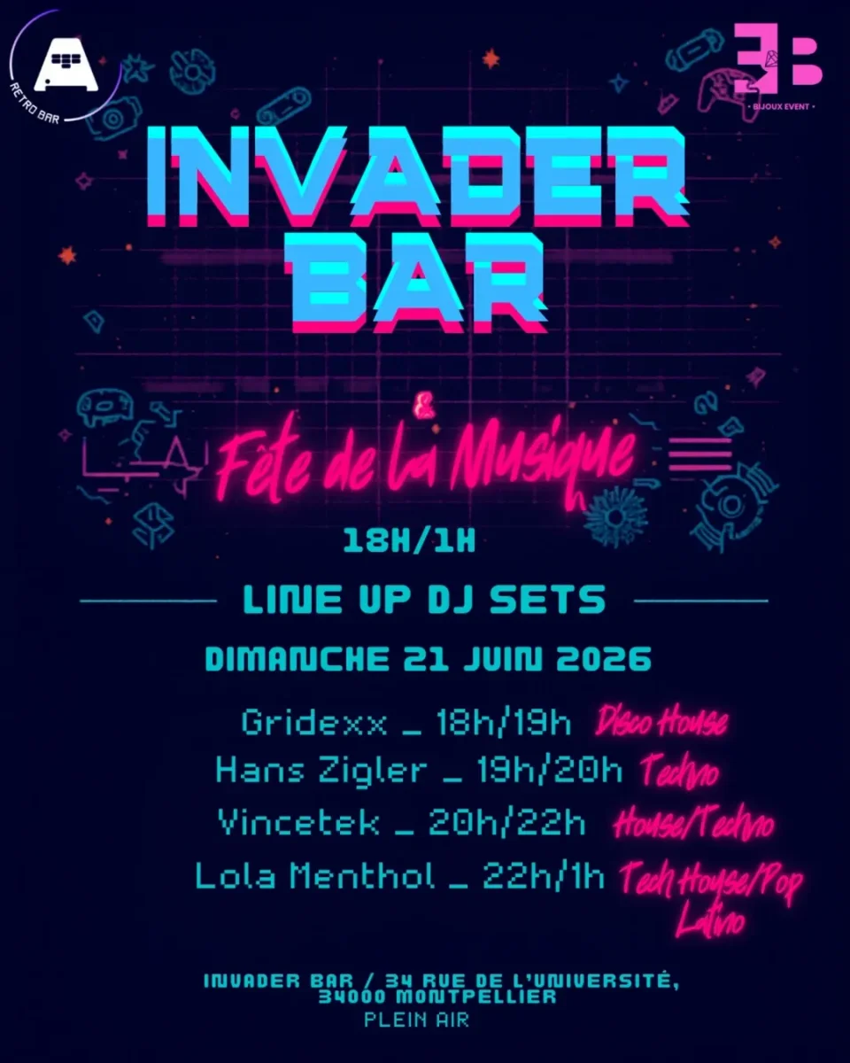 Fiesta de la Música: DJ sets en Invader Bar (Montpellier)