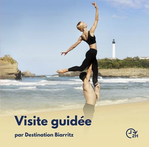 Guided tour: Biarritz, city of dance - collaboration with Malandain Ballet Biarritz